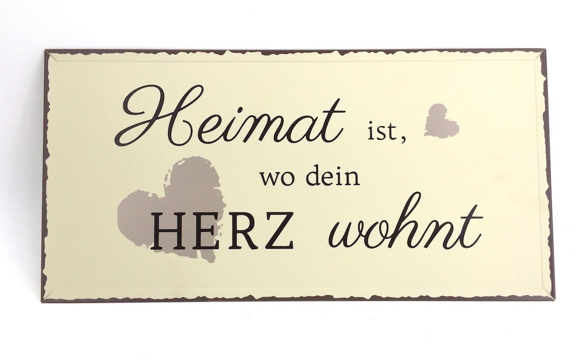 Schild Spruch Heimat 3 Gartenmanufaktur Körner